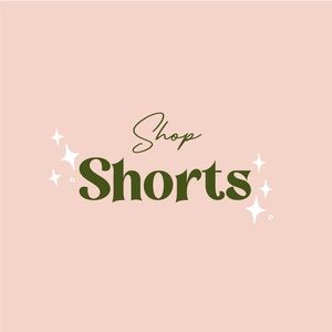 Shop Shorts!